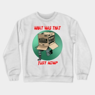 Solid Snake WHAT WAS THAT JUST NOW!?!?!? Crewneck Sweatshirt